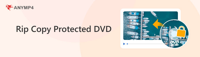 Rip Copy Protected DVD