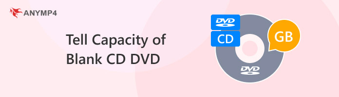 Tell Capacity Of Blank Cd Dvd