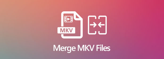 Merge MKV Files