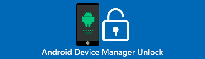 Android Device Manager Unlock