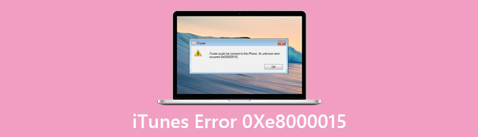 iTunes Error 0xe8000015