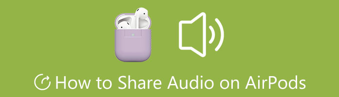 Share Audio on Airpods