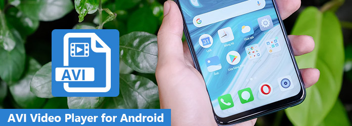 AVI Video Players for Android Devices
