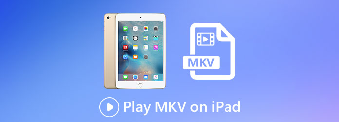 Play MKV on iPad