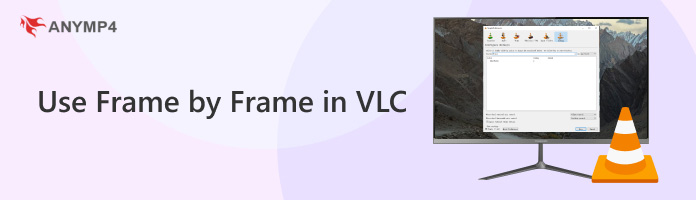 Use Frame by Frame in VLC