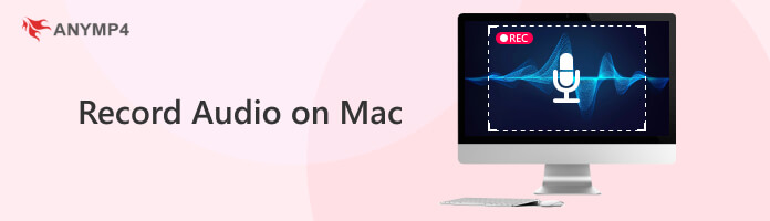 How to Record Voice on Mac