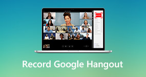 Record Google Hangouts Video Calls