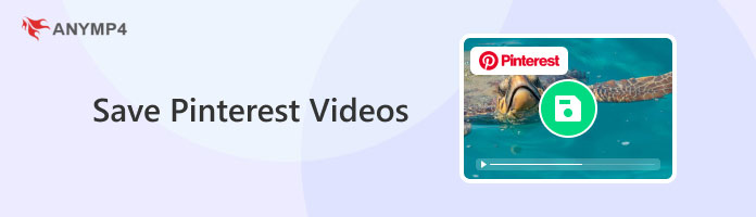 Save Pinterest Videos