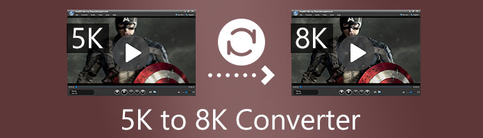 5K to 8K Converter