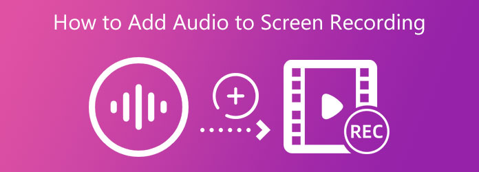 Add Audio to Screen Recording