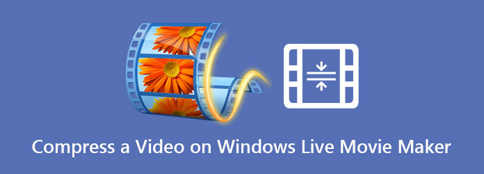 Compress a Video on Windows Live Movie Maker