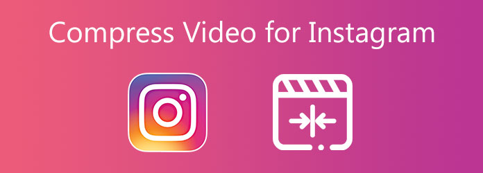 Compress Video for Instagram