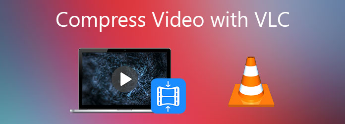 Compress Video with VLC