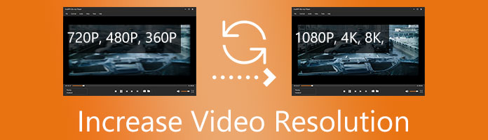 Increase Video Resolution