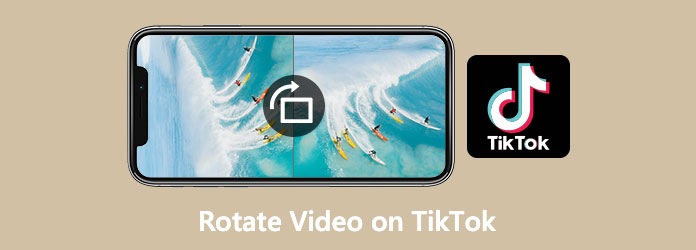 Rotate Video on TikTok